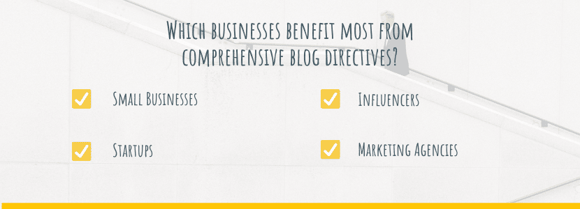 Which businesses benefit most from comprehensive blog directives