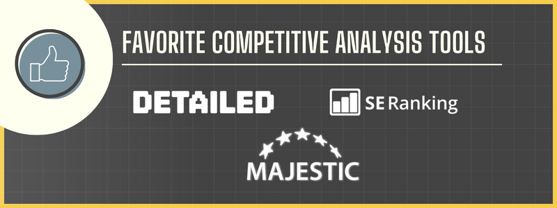 Favorite competitive analysis tools for SEO companies