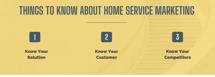 Things to know about home service marketing